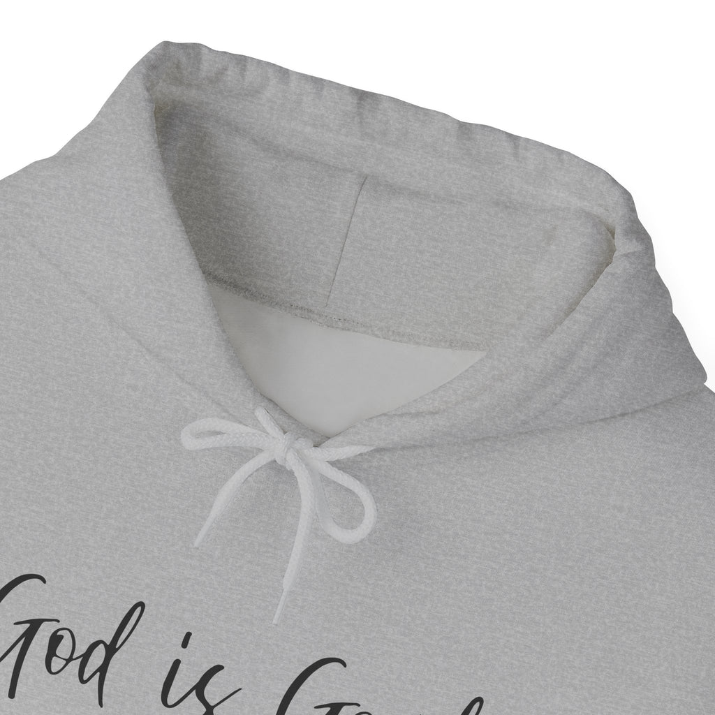 God Is Good - Hoodie