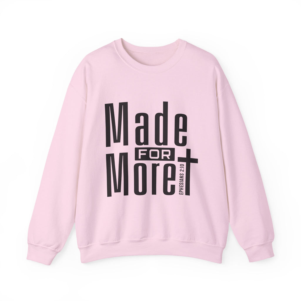 "Made For More" Crewneck Sweatshirt