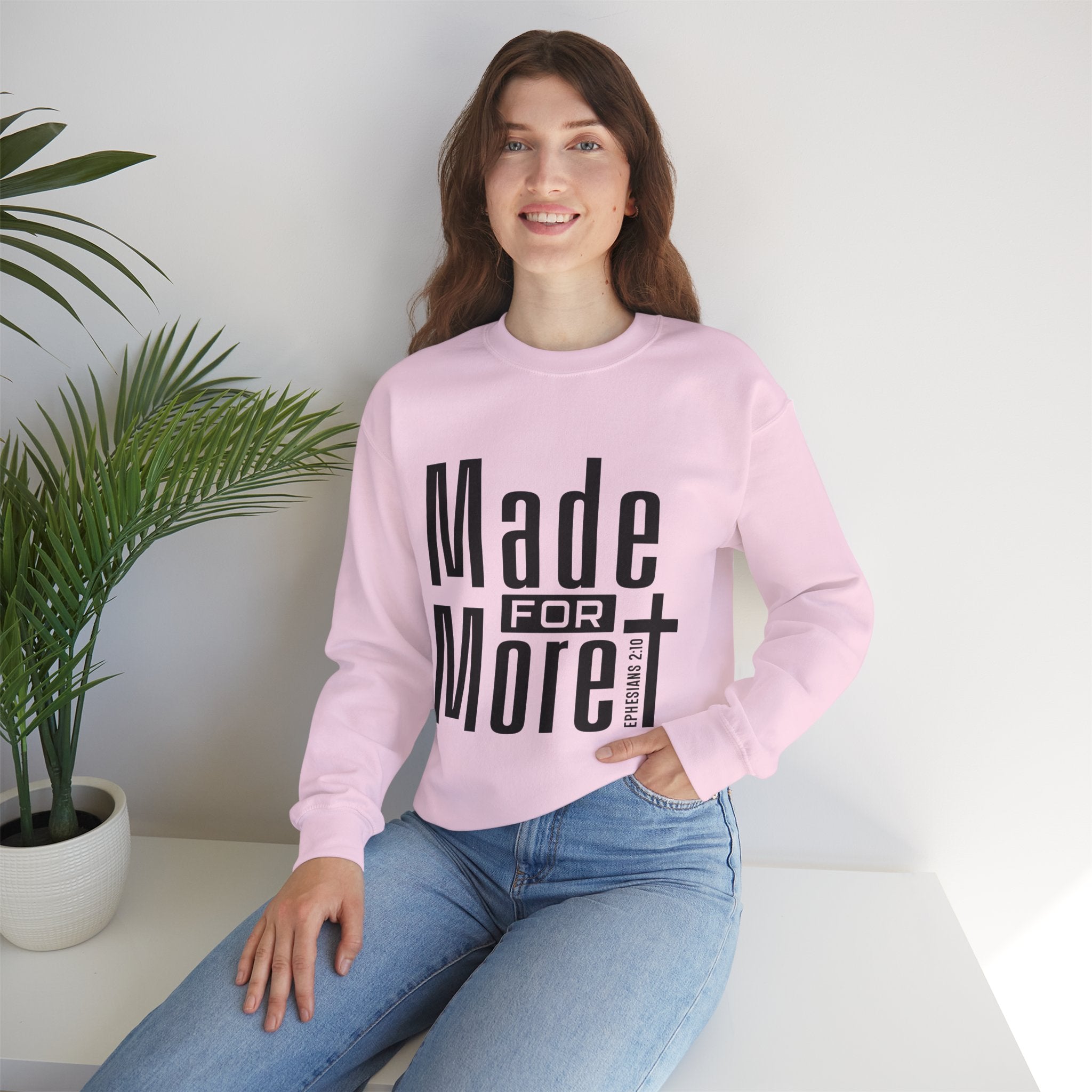 "Made For More" Crewneck Sweatshirt