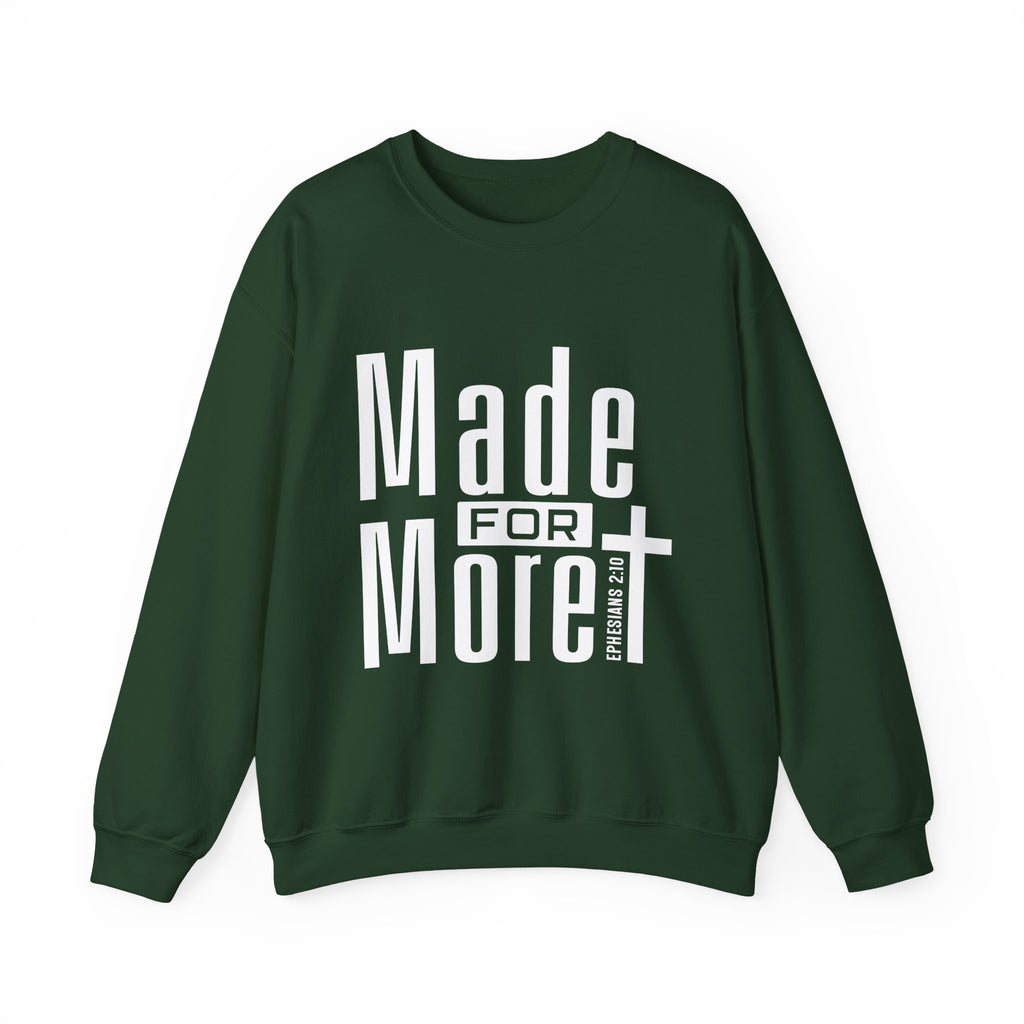 "Made For More" Crewneck Sweatshirt