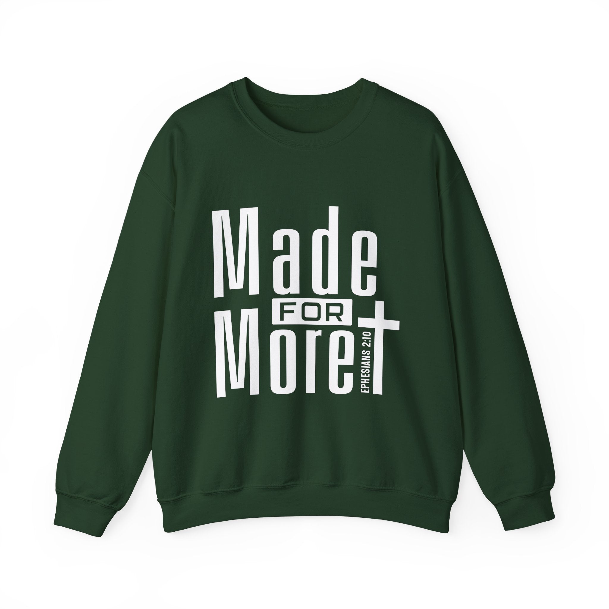 "Made For More" Crewneck Sweatshirt