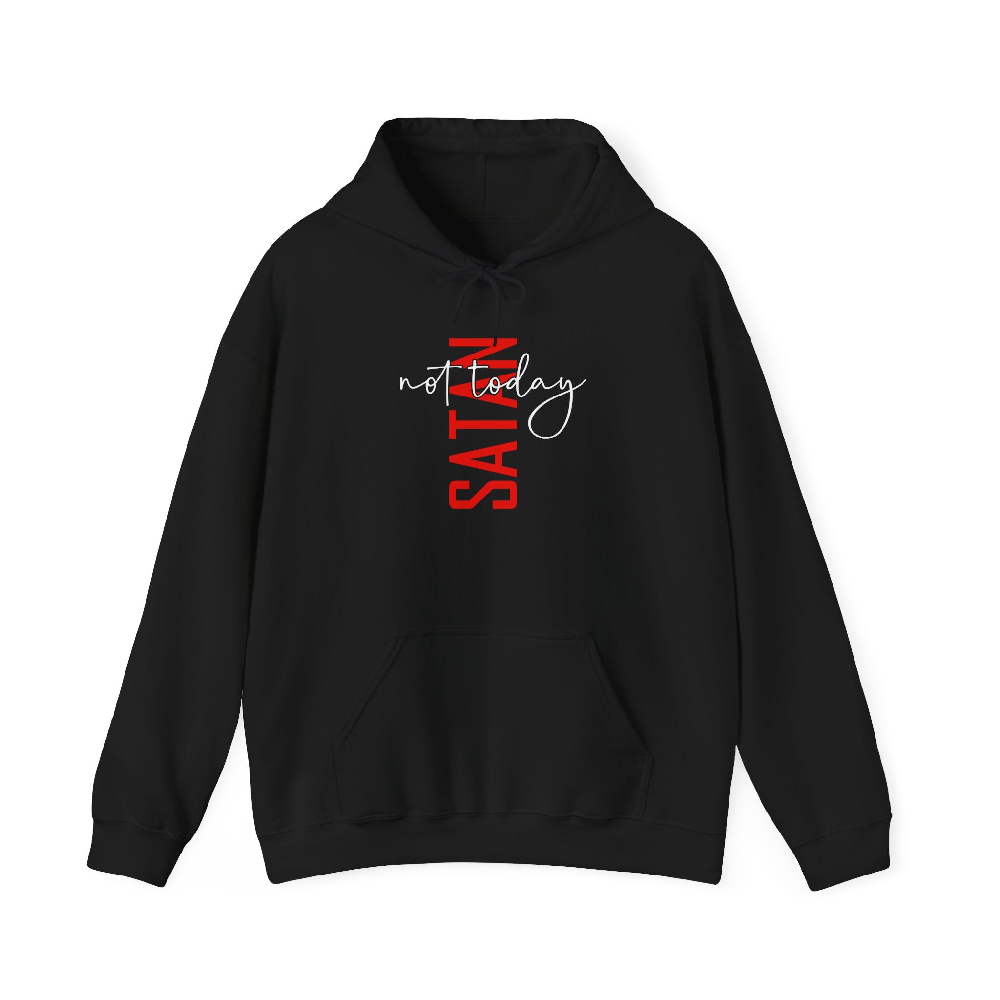 "Not Today Satan" Hoodie