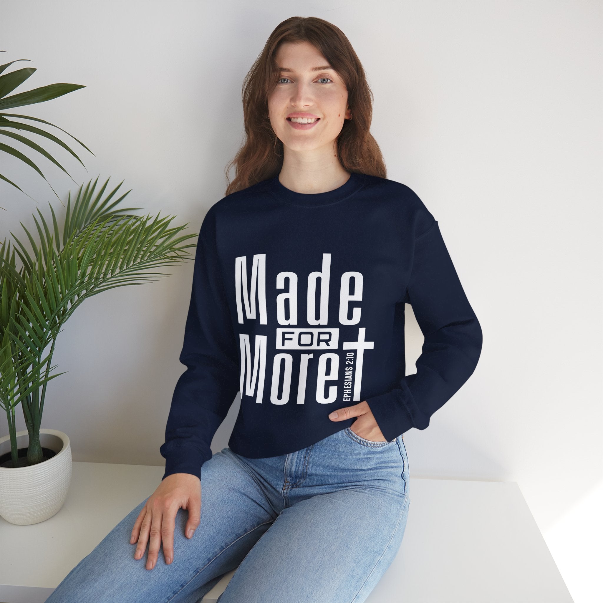 "Made For More" Crewneck Sweatshirt