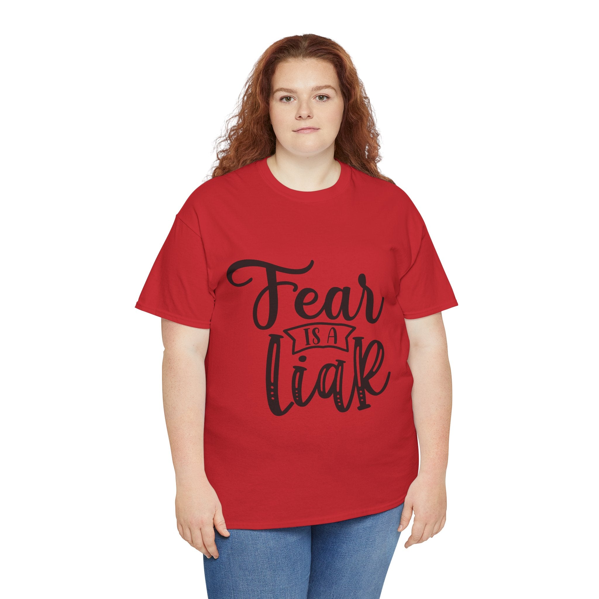 "Fear Is A Liar" T-Shirt
