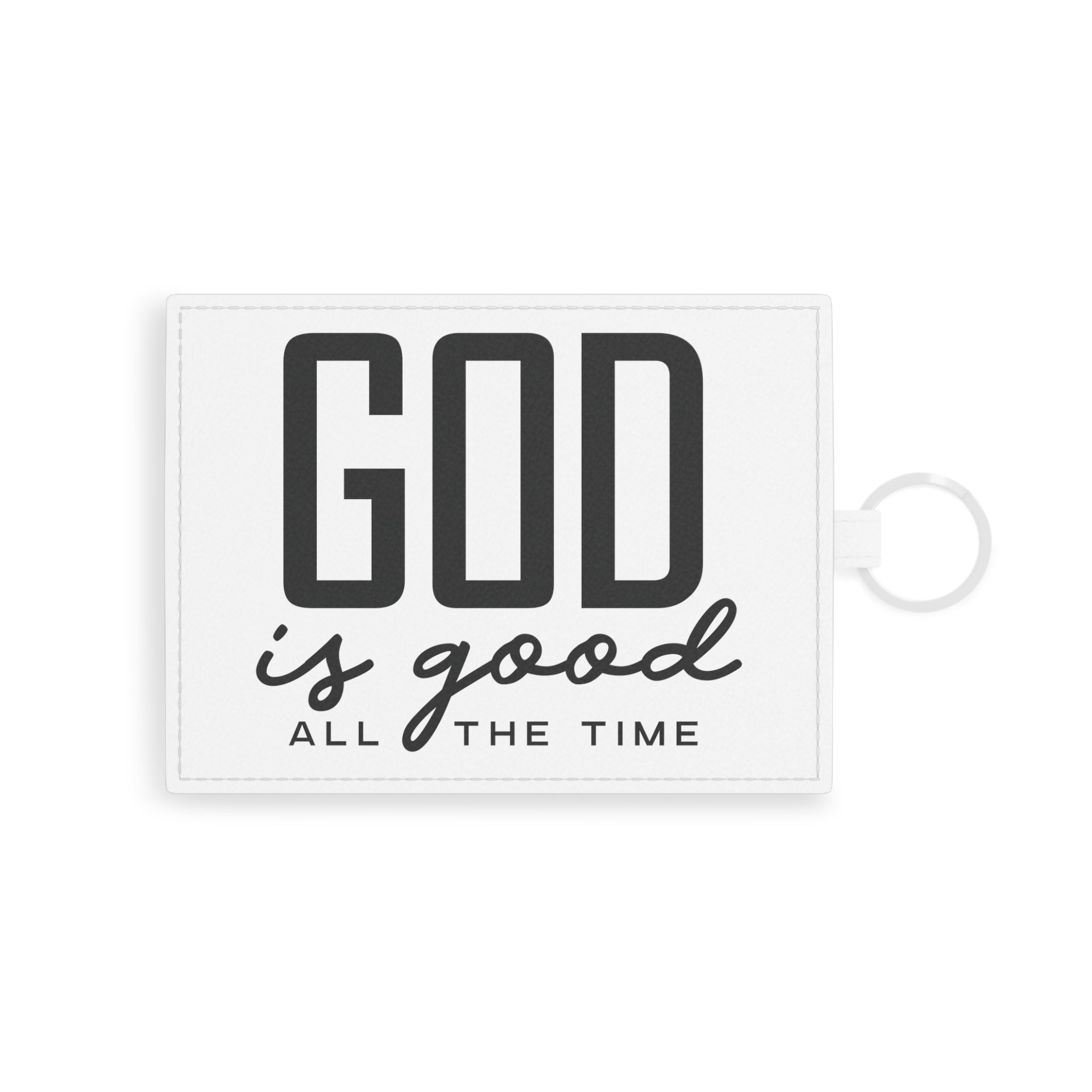 "God Is Good All The Time" Card Wallet