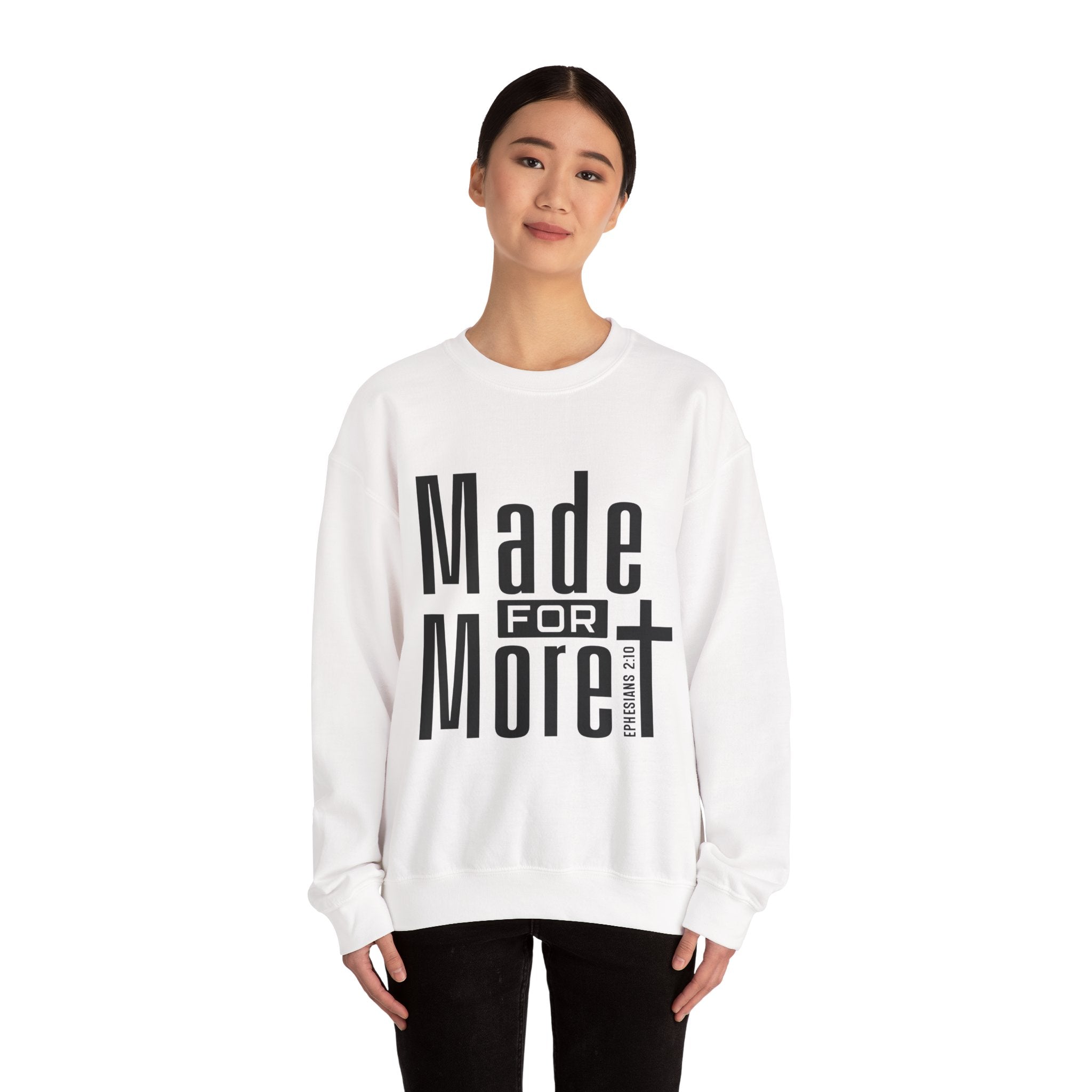 "Made For More" Crewneck Sweatshirt
