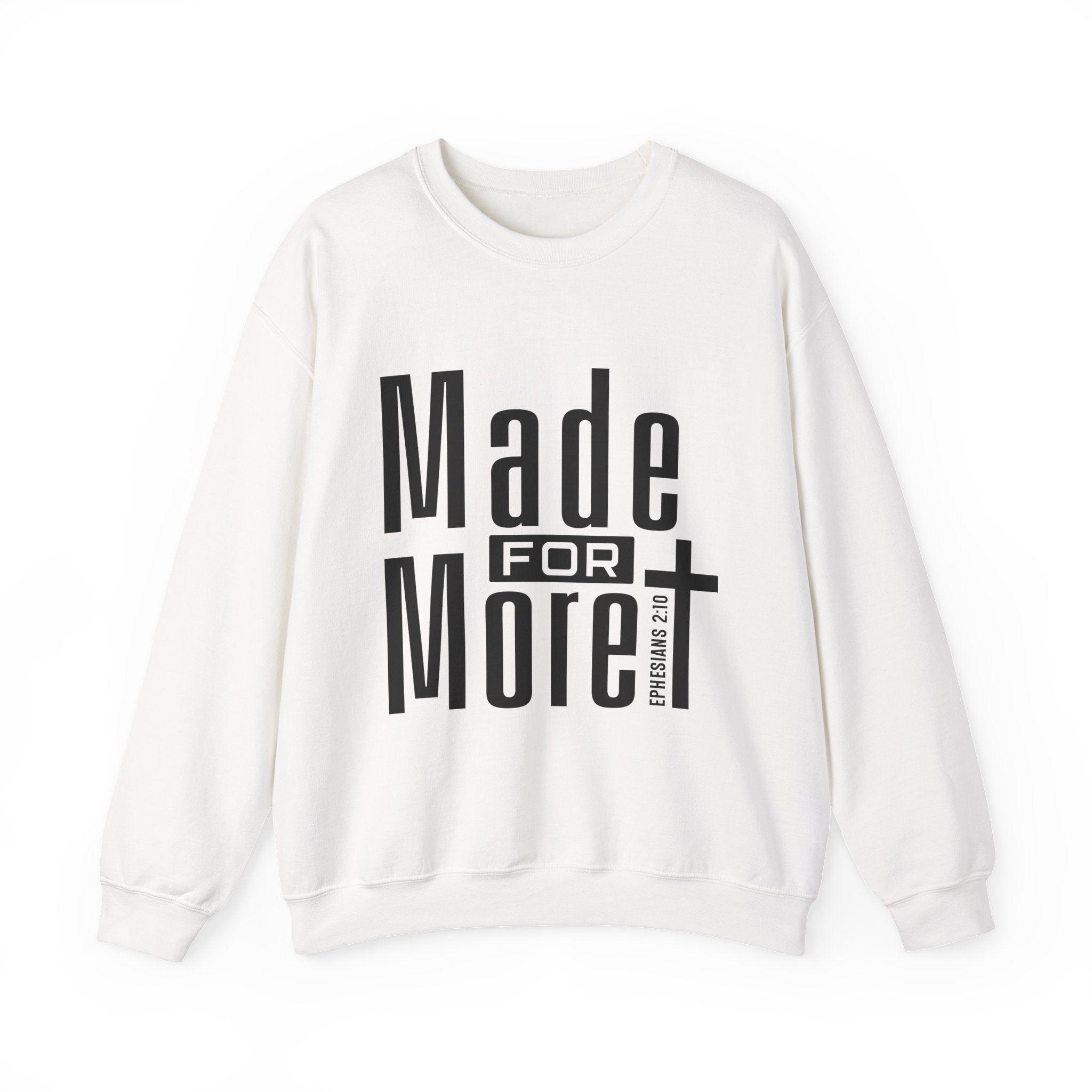 "Made For More" Crewneck Sweatshirt
