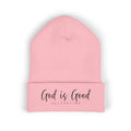 God Is Good Embroidered Cuffed Beanie