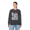 "Made For More" Crewneck Sweatshirt