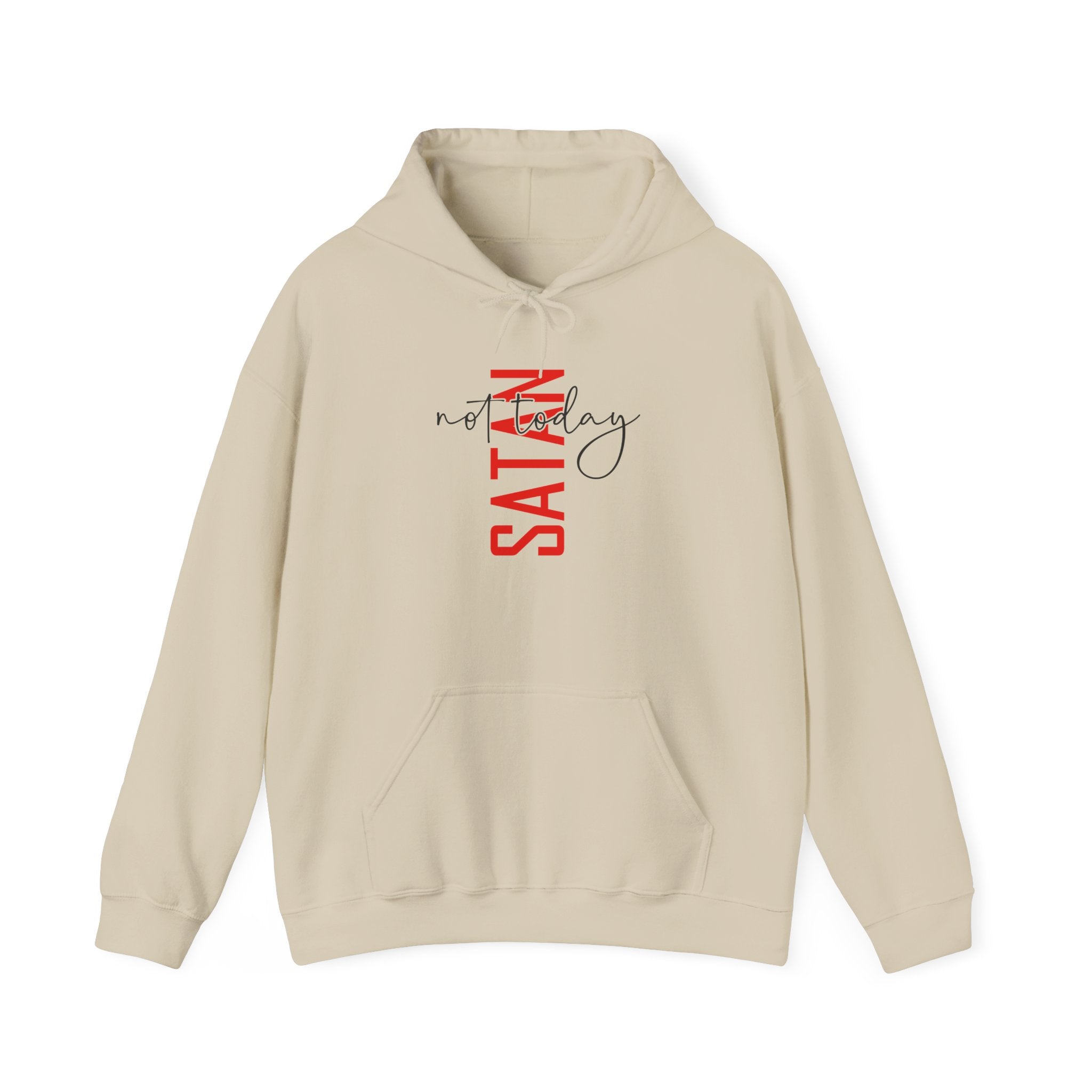 "Not Today Satan" Hoodie
