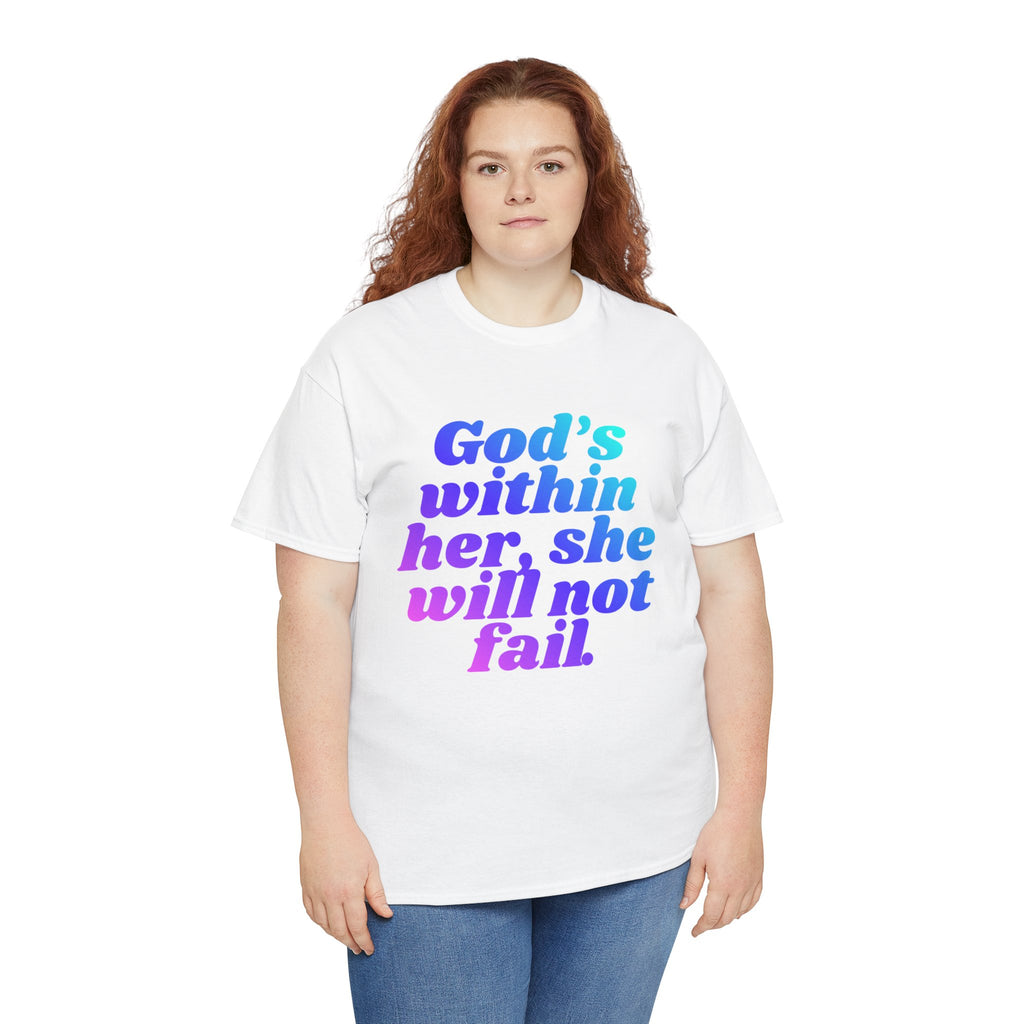"God’s Within Her She Will Not Fail" T-Shirt