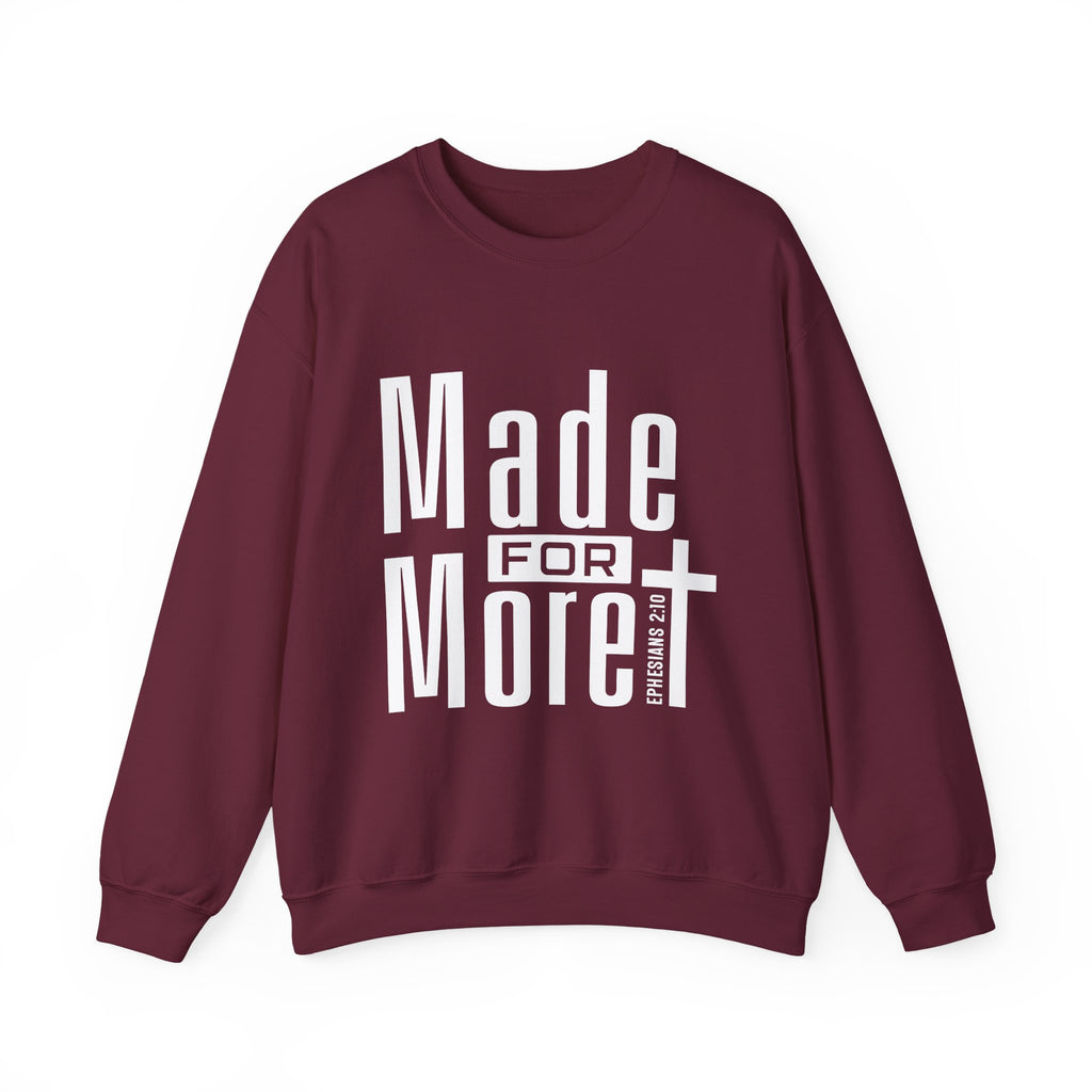 "Made For More" Crewneck Sweatshirt