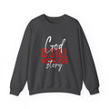 God Is Still Writing Your Story Sweatshirt
