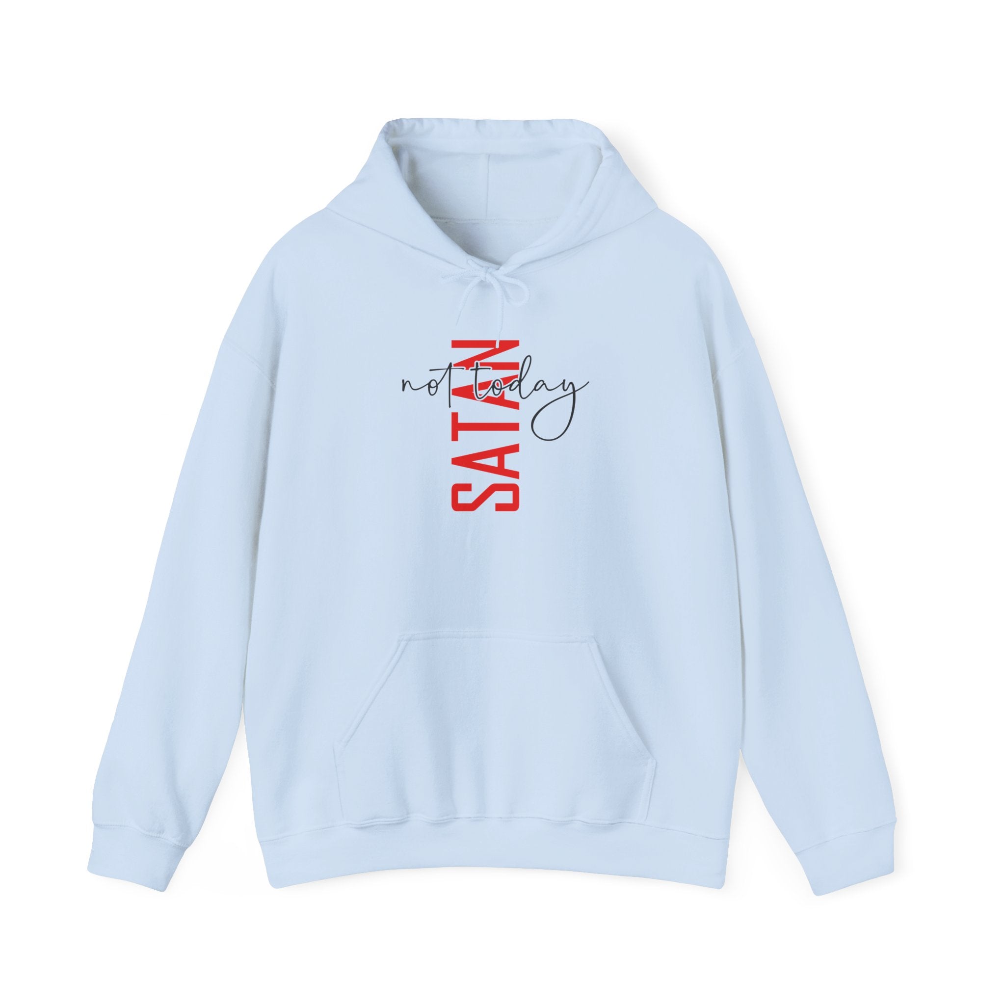 "Not Today Satan" Hoodie