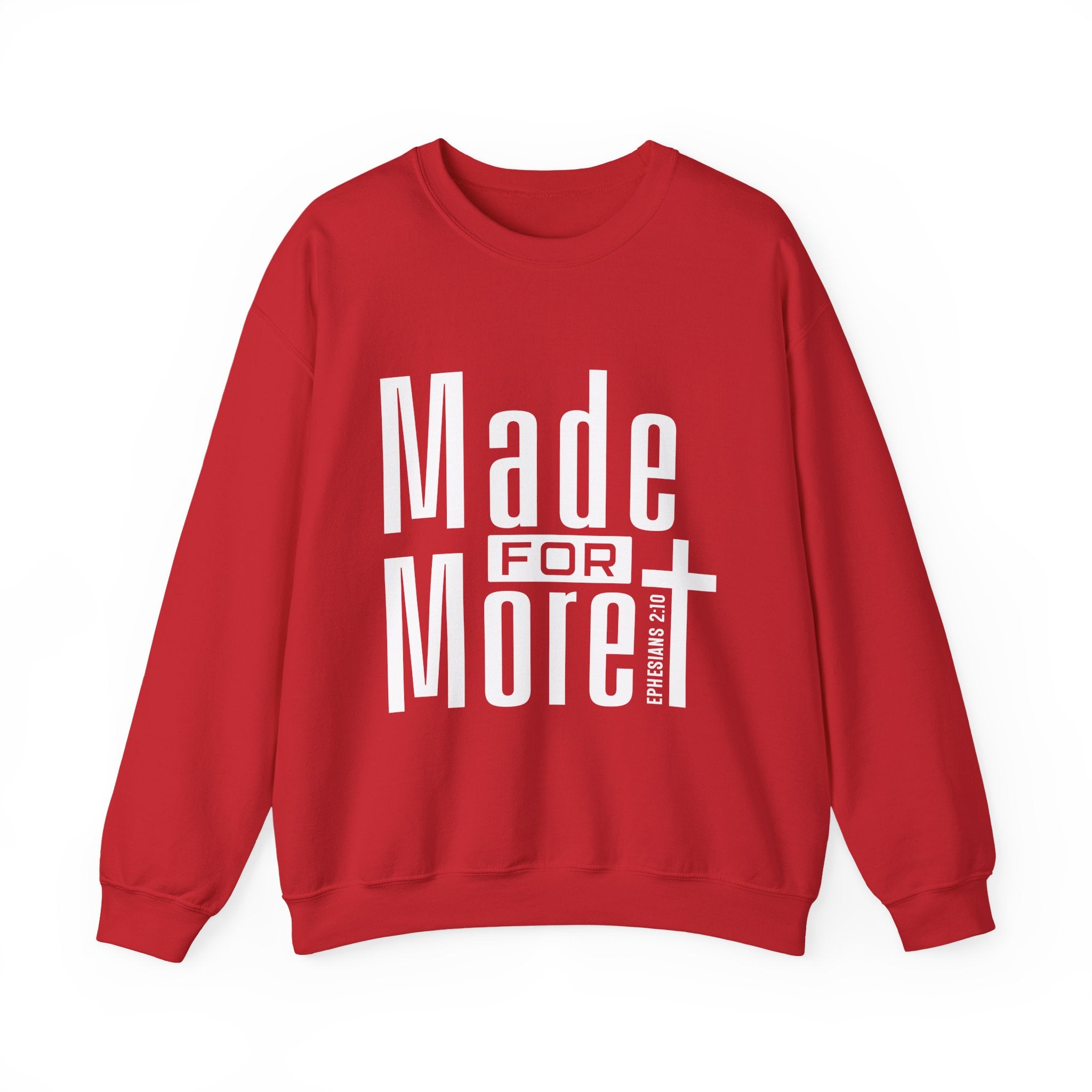 "Made For More" Crewneck Sweatshirt