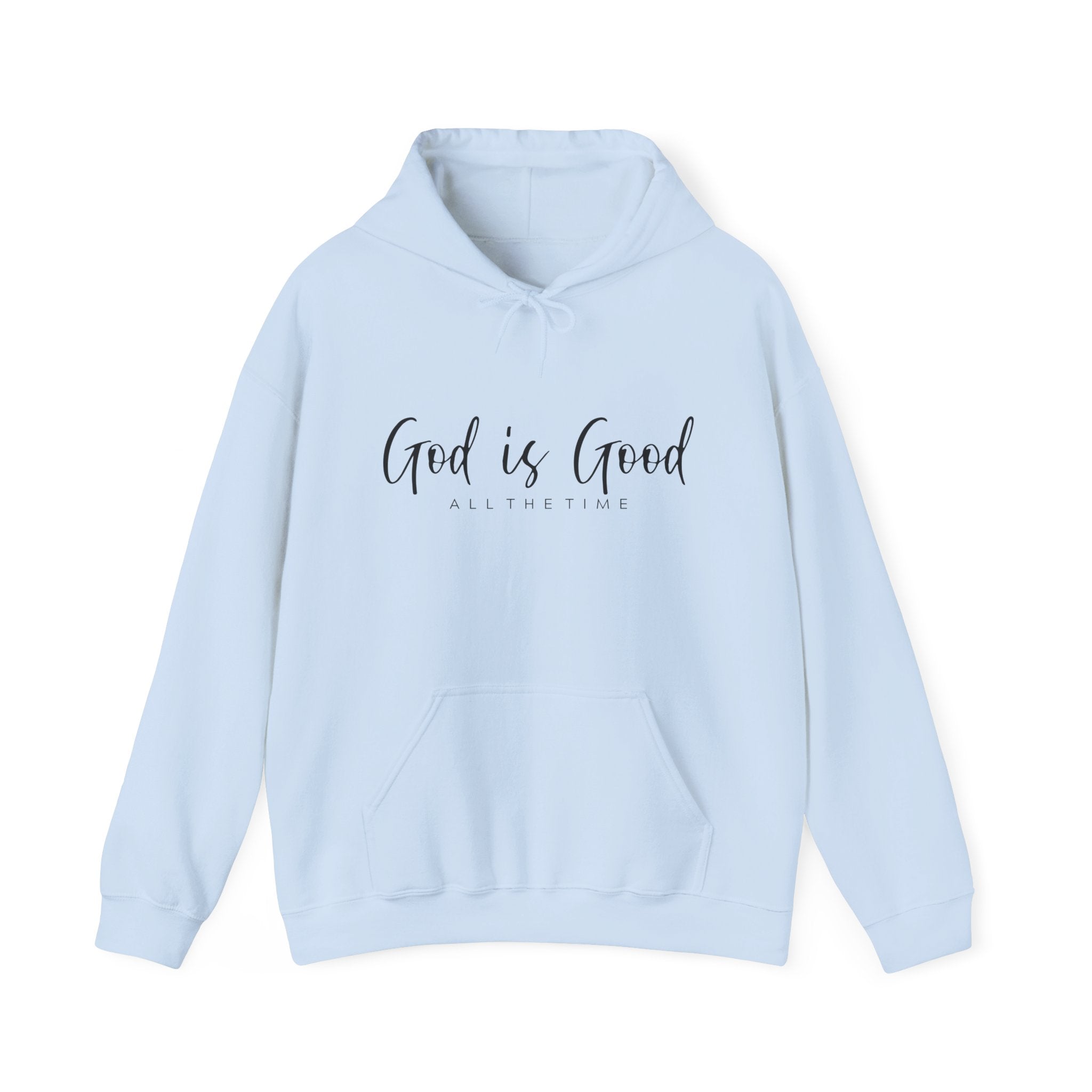 God Is Good - Hoodie