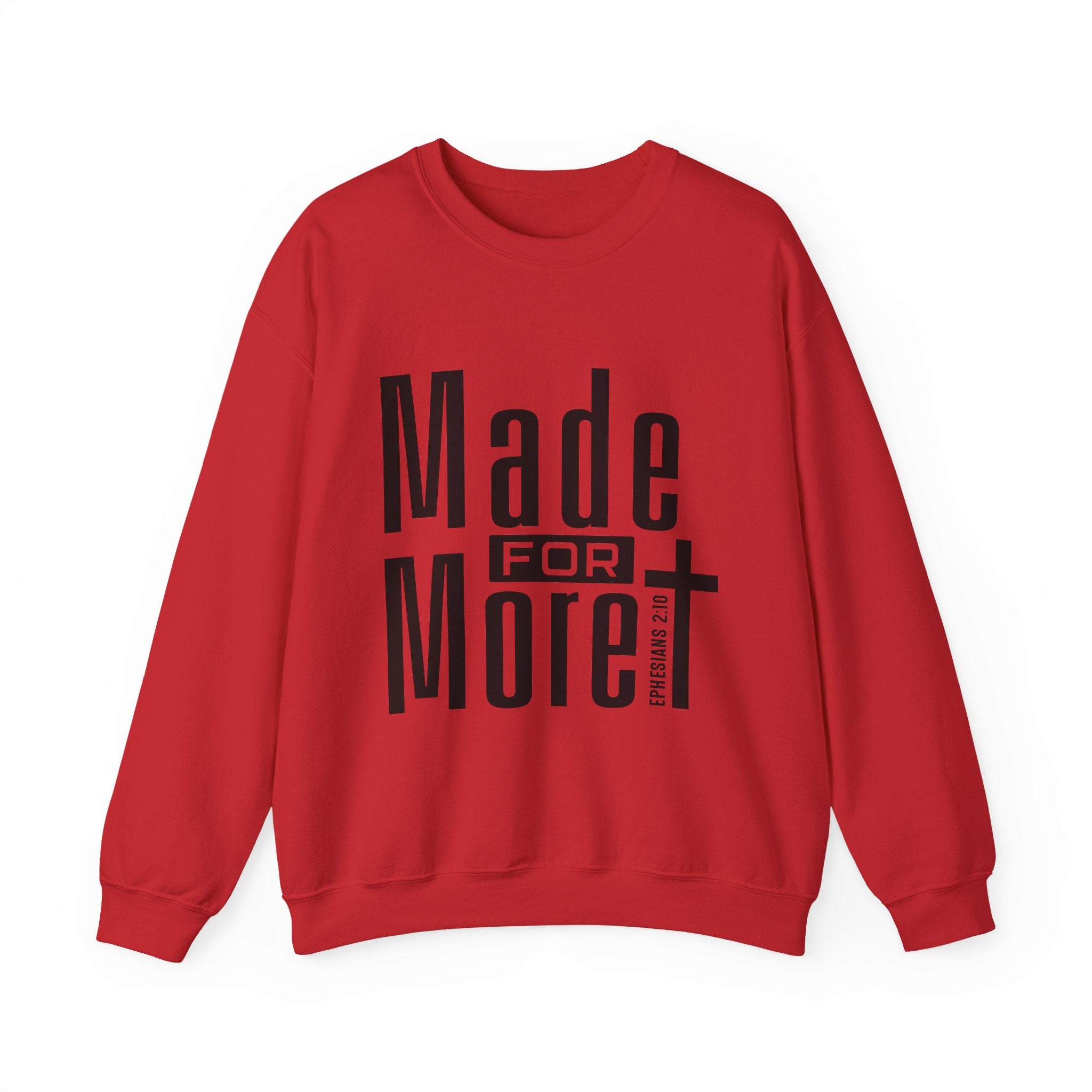 "Made For More" Crewneck Sweatshirt