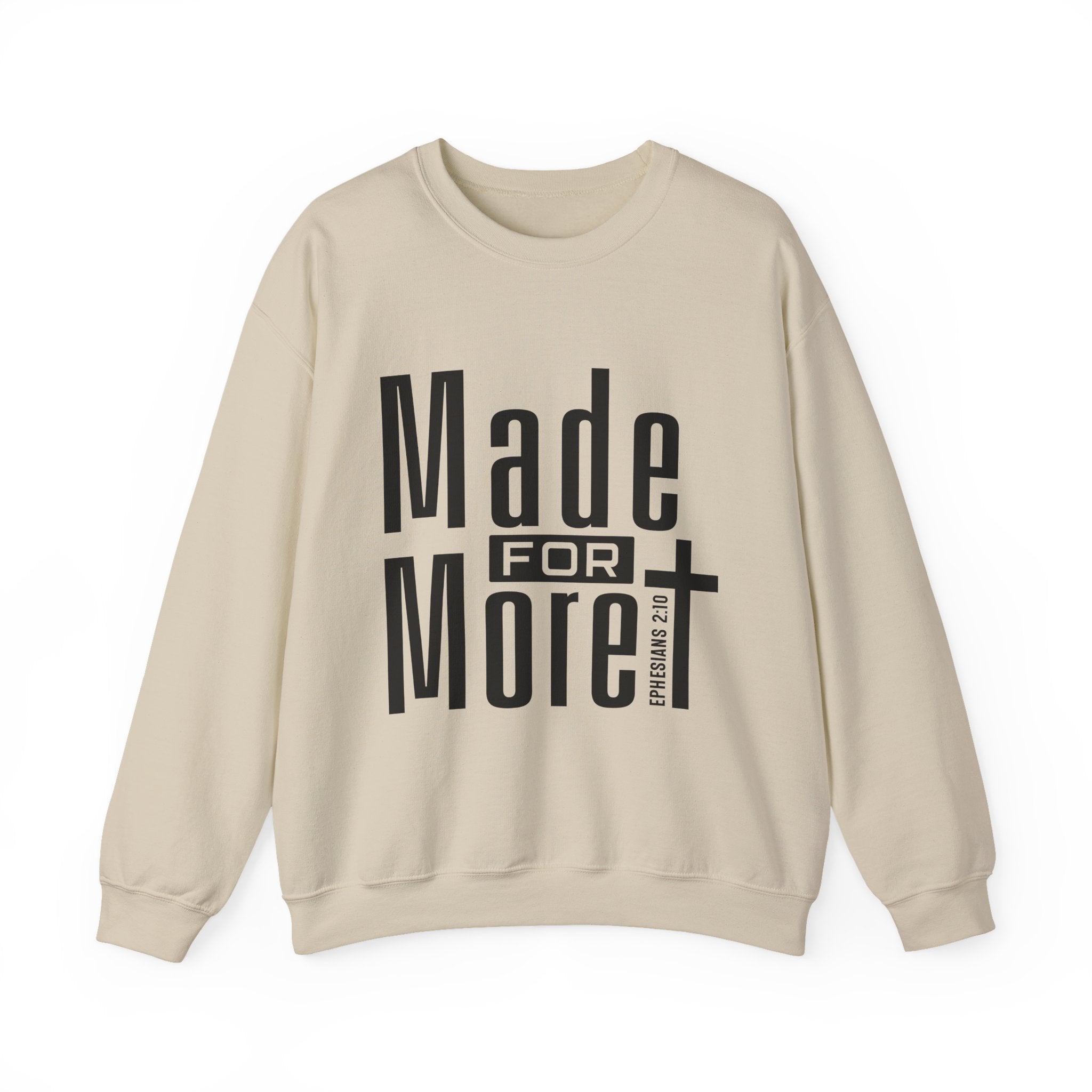 "Made For More" Crewneck Sweatshirt